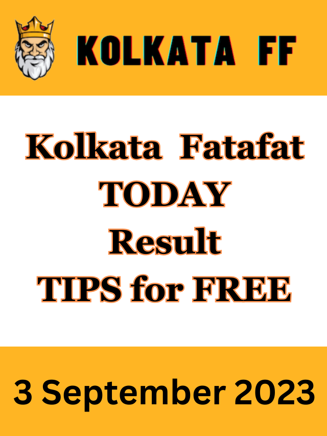 Kolkata Fatafat TODAY Result and Tips